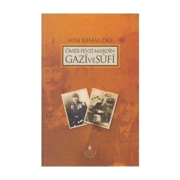 HILAFET HAREKETLERI - MIM KEMAL ÖKE