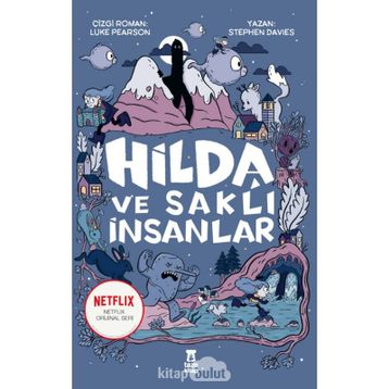 Hilda ve Saklı İnsanlar - Stephen Davies
