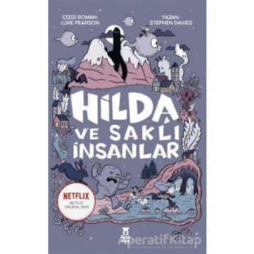 Hilda ve Saklı İnsanlar - Stephen Davies