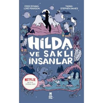 Hilda ve Saklı İnsanlar - Stephen Davies