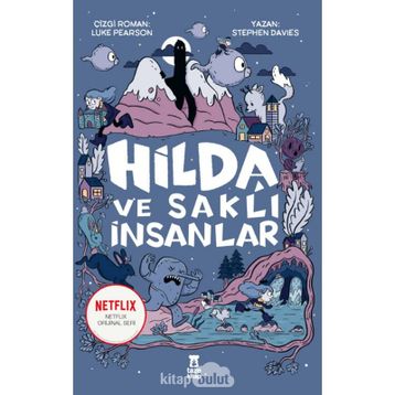 Hilda ve Saklı İnsanlar - Stephen Davies