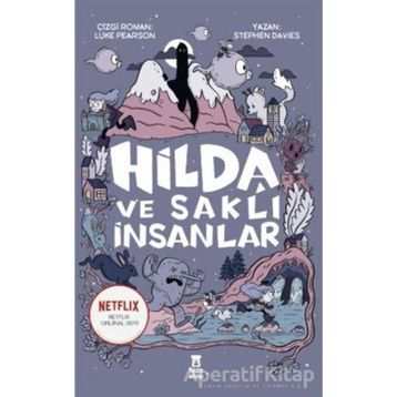Hilda ve Saklı İnsanlar - Stephen Davies
