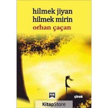 Hilmek Jiyan - Mirin Orhan Çaçan
