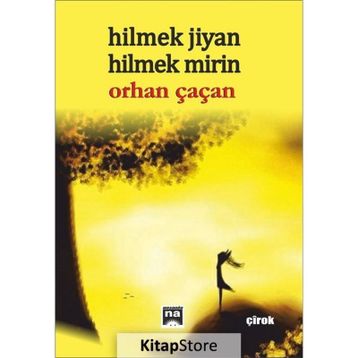 Hilmek Jiyan - Mirin Orhan Çaçan
