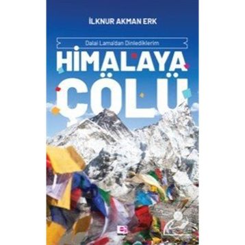 Himalaya Çölü - İlknur Akman