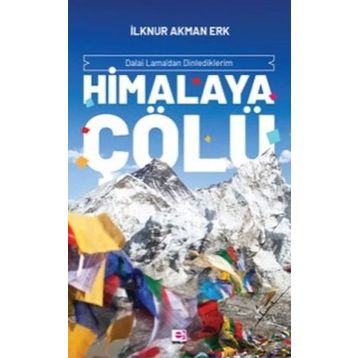 Himalaya Çölü - İlknur Akman