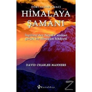 Himalaya Şamanı - David Charles Manners