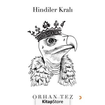 Hindiler Kralı - Orhan Tez
