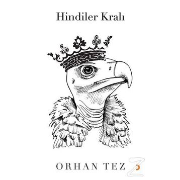 Hindiler Kralı - Orhan Tez