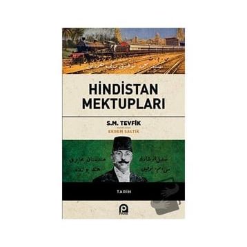 Hindistan Mektupları - S. M. Tevfik