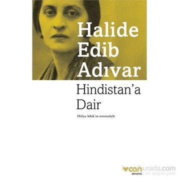 Hindistan’a Dair - Halide Edip Adıvar