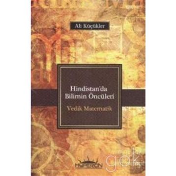 HINDISTAN'DA BILIMIN ÖNCÜLERI - GENEL