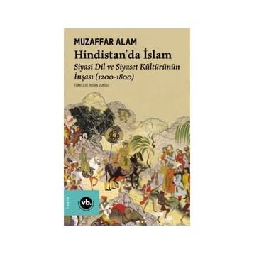 Hindistan’da İslam - Muzaffer Alam