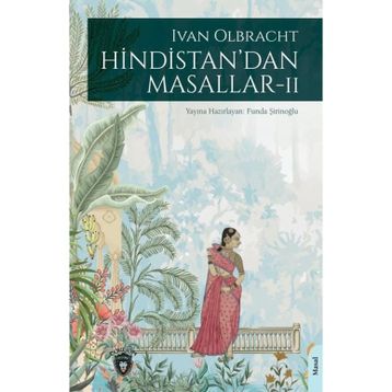 Hindistan'dan Masallar 2 - Ivan Olbracht