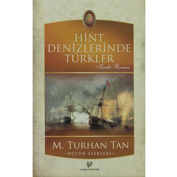 HINT DENIZLERINDE TÜRKLER - M. TURHAN TAN