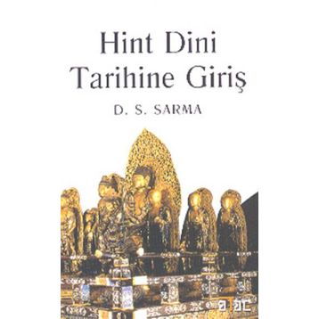 HINT DINI TARIHINE GİRİŞ - D. S. SARMA