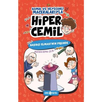 Hiper Cemil 2 - Kaşıkçı Elması'nın Peşinde - Mustafa Kemal Çelik