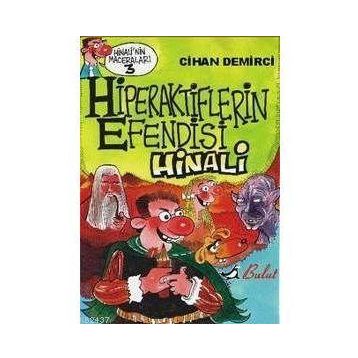 HIPERAKTIFLERIN EFENDISI HINALI - CIHAN DEMIRCI