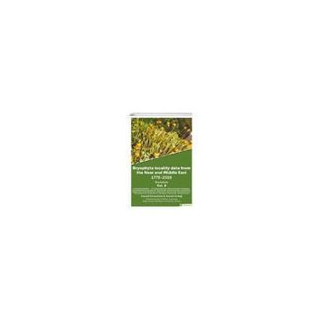 Hiperlink Yayınları Bryophyte Locality Data From the Near and Middle East 1775-2019 Bryophyta Vol. 6