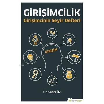Hiperlink Yayınları Girişimcilik Girişimcinin Seyir Defteri