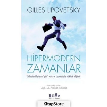 Hipermodern Zamanlar - Gilles Lipovetsky