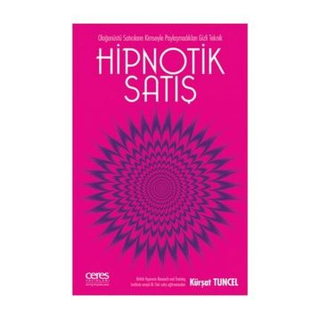 Hipnotik Satış - Kürşat Tuncel