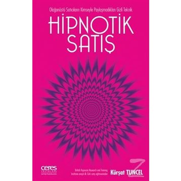 Hipnotik Satış - Kürşat Tuncel