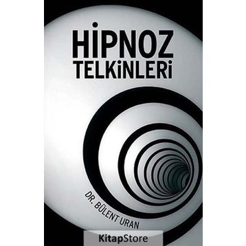 Hipnoz Telkinleri - Bülent Uran