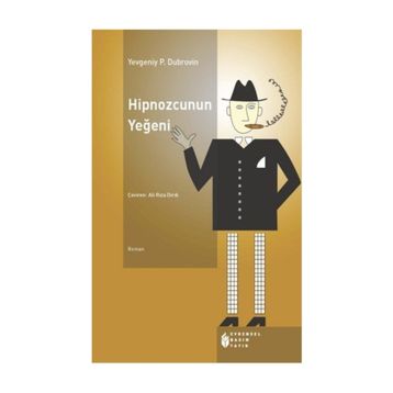 Hipnozcunun Yeğeni - Yevgeniy Panteleyeviç Dubrovin