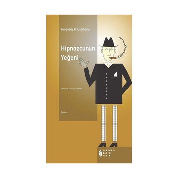 Hipnozcunun Yeğeni - Yevgeniy Panteleyeviç Dubrovin