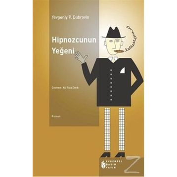 Hipnozcunun Yeğeni - Yevgeniy Panteleyeviç Dubrovin