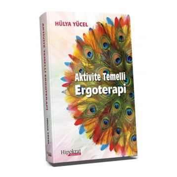 Hipokrat Kitabevi Aktivite Temelli Ergoterapi