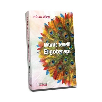Hipokrat Kitabevi Aktivite Temelli Ergoterapi