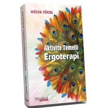 Hipokrat Kitabevi Aktivite Temelli Ergoterapi