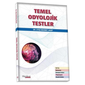 Hipokrat Kitabevi Temel Odyolojik Testler