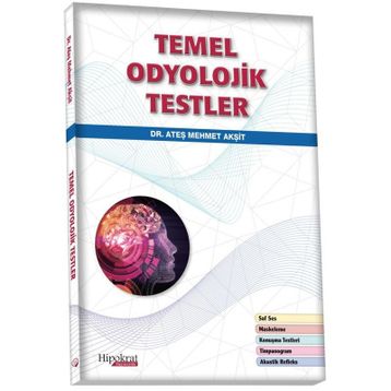 Hipokrat Kitabevi Temel Odyolojik Testler