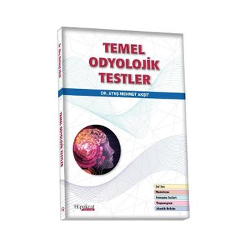 Hipokrat Kitabevi Temel Odyolojik Testler
