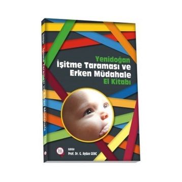 Hipokrat Kitabevi Yenidoğan İşitme Taraması ve Erken Müdahale El Kitabı