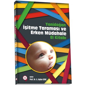 Hipokrat Kitabevi Yenidoğan İşitme Taraması ve Erken Müdahale El Kitabı
