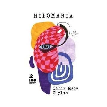Hipomania - Tahir Musa Ceylan