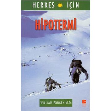 HIPOTERMI - WILLIAM FORGEY M. D.
