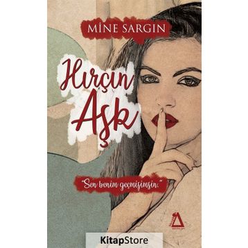Hırçın Aşk - Mine Sargın