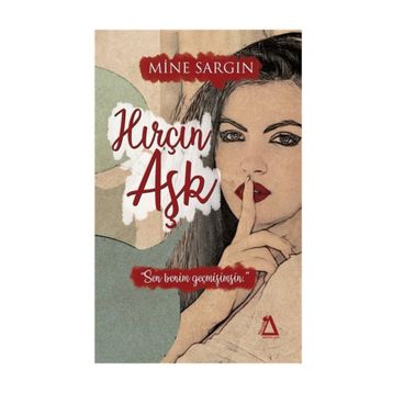 Hırçın Aşk - Mine Sargın