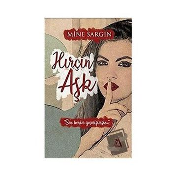 Hırçın Aşk - Mine Sargın