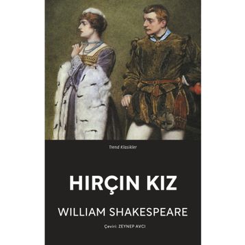 Hırçın Kız - William Shakespeare