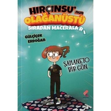 Hırçınsu'nun Olağanüstü Sıradan Maceraları - Gülçiçek Erdoğan
