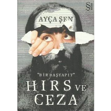 Hırs ve Ceza - Ayça Şen