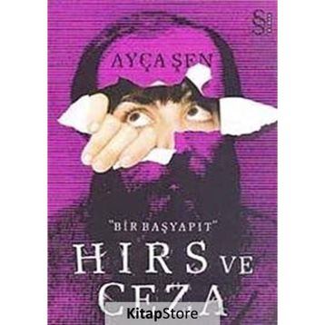 Hırs ve Ceza - Ayça Şen