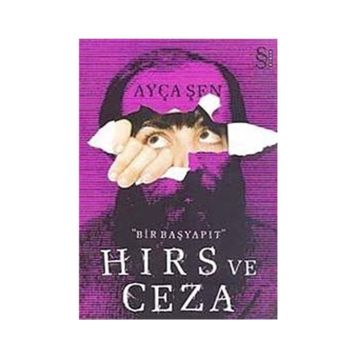 Hırs ve Ceza - Ayça Şen
