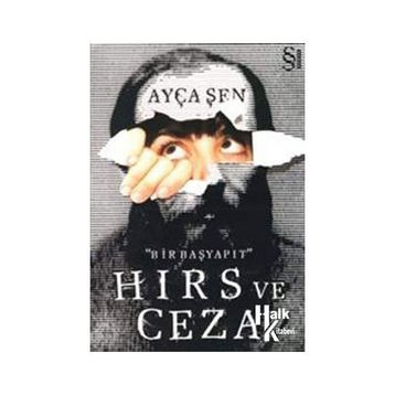 Hırs ve Ceza - Ayça Şen